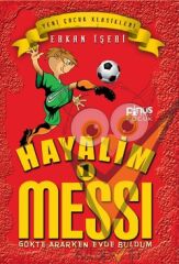 Hayalim Messi 1 - Gökte Ararken Evde Buldum