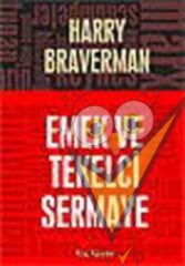 Emek ve Tekelci Sermaye