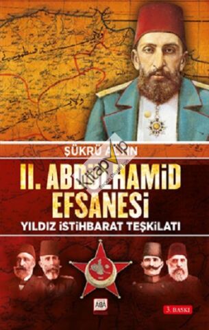 II. Abdülhamid Efsanesi / Yıldız İstihbarat Teşkilatı
