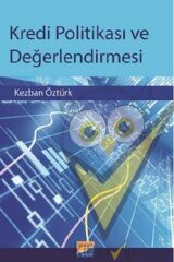 Kredi Politikası ve Değerlendirmesi