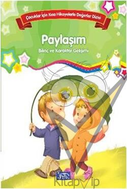 Bilinç ve Karakter Gelişimi - Paylaşım