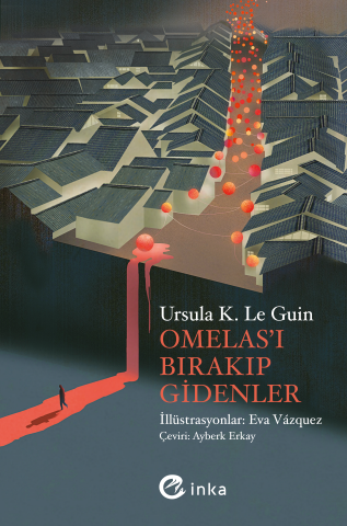 Omelas’ı Bırakıp Gidenler