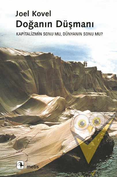 Doğanın Düşmanı: Kapitalizmin Sonu mu, Dünyanın Sonu mu?