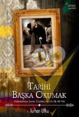 Tarihi Başka Okumak