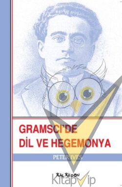 Gramsci’de Dil ve Hegemonya