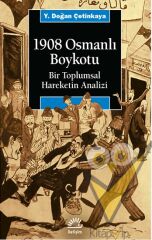 1908 Osmanlı Boykotu: Bir Toplumsal Hareketin Analizi