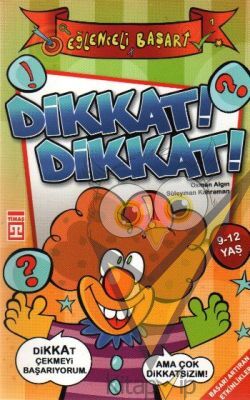 Dikkat! Dikkat!