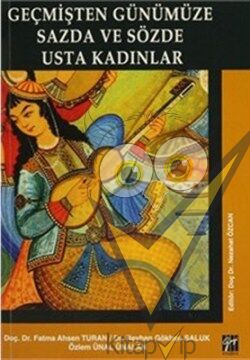 Geçmişten Günümüze Sazda ve Sözde Usta Kadınlar