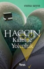 Haccın Kalbine Yolculuk