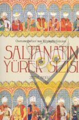 Saltanatın Yürek Sızısı