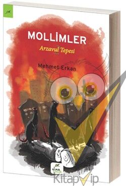 Arzavul Tepesi 2: Mollimler
