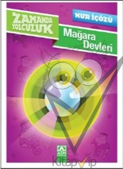 Zamanda Yolculuk - Mağara Devleri