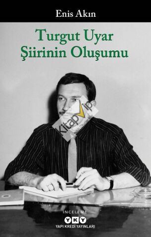 Turgut Uyar Şiirinin Oluşumu