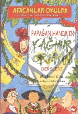 Afacanlar Okulda - Papağan Hanım’ın Yağmur Ormanı Dersleri