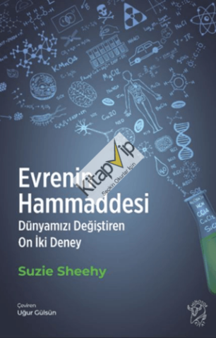 Evrenin Hammaddesi – Dünyamızı Değiştiren On İki Deney