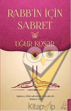Rabb'in İçin Sabret