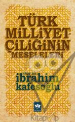 Türk Milliyetçiliğinin Meseleleri