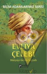 Bilim Adamlarımız Serisi: Evliya Çelebi