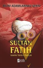 Bilim Adamlarımız Serisi: Sultan Fatih