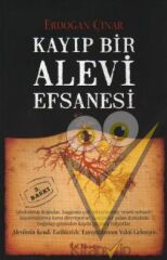 Kayıp Bir Alevi Efsanesi