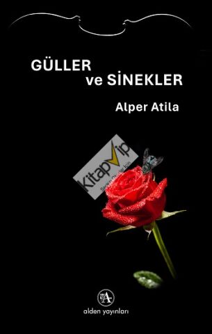 Güller ve Sinekler