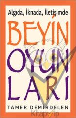 Algıda, İknada, İletişimde Beyin Oyunları