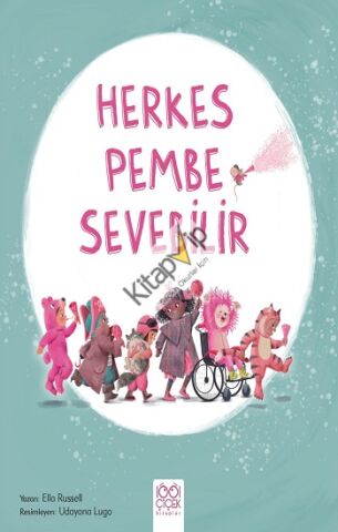 Herkes Pembe Sevebilir