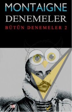 Montaigne Denemeler / Bütün Denemeler - 2