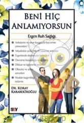 Beni Hiç Anlamıyorsun