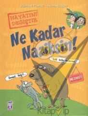 Ne Kadar Naziksin!