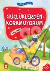 Güçlüklerden Korkmuyorum - Cesaret