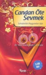 Candan Öte Sevmek Sahabenin Peygamber Aşkı