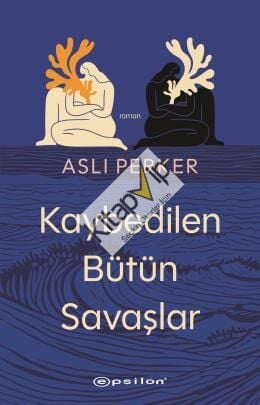Kaybedilen Bütün Savaşlar