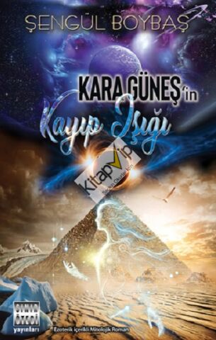 Kara Güneşin Kayıp Işığı
