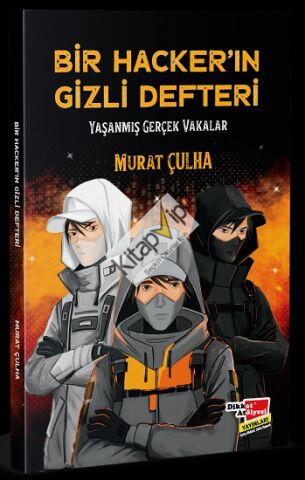Bir Hacker'ın Gizli Defteri