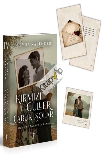 Kırmızı Güller Çabuk Solar - Mevsimi Bahardır Aşkın (karton Kapak)