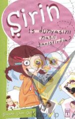 Şirin - İş Dünyasını Nasıl Karıştırdım?