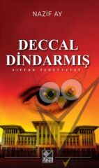 Deccal Dindarmış