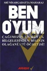 Ben O’yum Sri Nisargadatta Maharaj ile Söyleşiler
