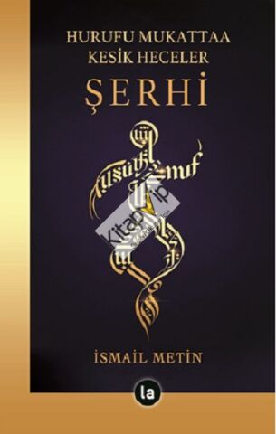 Hurufu Mukattaa Kesik Heceler Şerhi