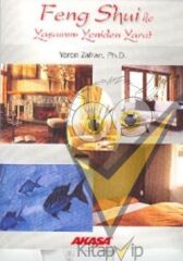 Feng Shui ile Yaşamını Yeniden Yarat