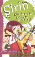 Şirin - Kimse Bize Hakaret Edemez!