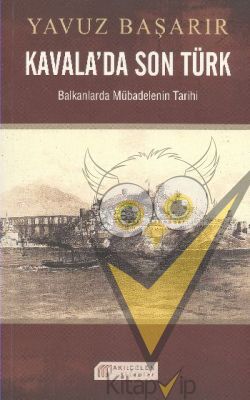 Kavala’da Son Türk