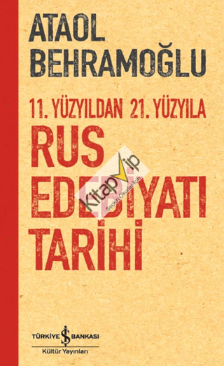 11. Yüzyıldan 21. Yüzyıla Rus Edebiyatı Tarihi