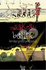 Maskesiz Beşler Serisi 1: Kırmızı Şerifin Pençesinde