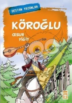 Köroğlu Cesur Yiğit