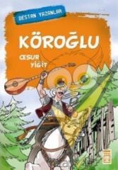 Köroğlu Cesur Yiğit
