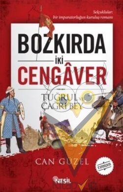 Bozkırda İki Cengaver Tuğrul ve Çağrı Bey