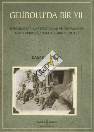 Gelibolu’da Bir Yıl