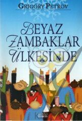 Beyaz Zambaklar Ülkesinde